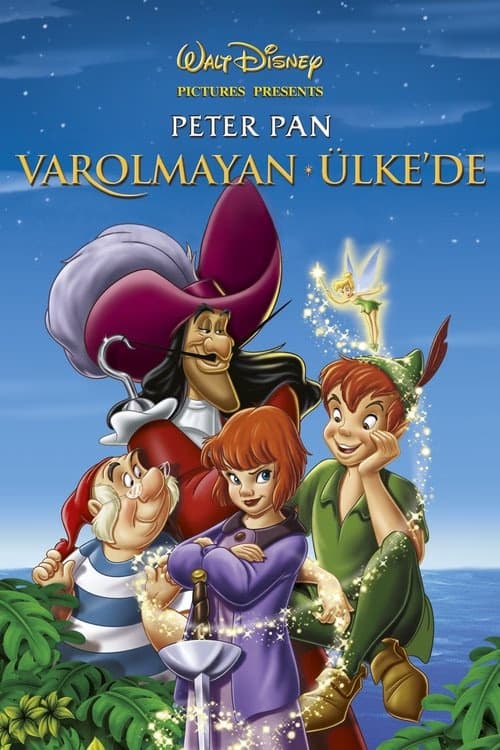 Peter Pan Varolmayan Ülke'de izle