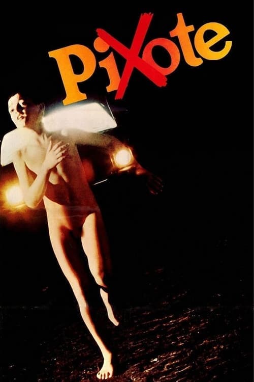 Pixote: En Güçsüzün Yaşam Savaşı izle