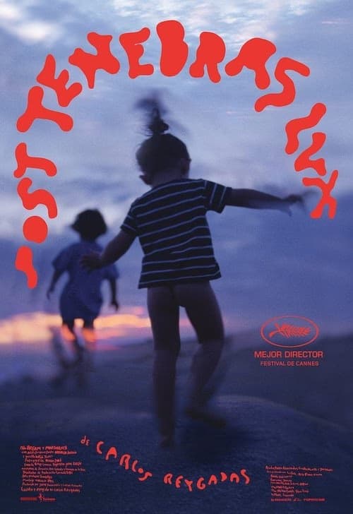 Post Tenebras Lux izle