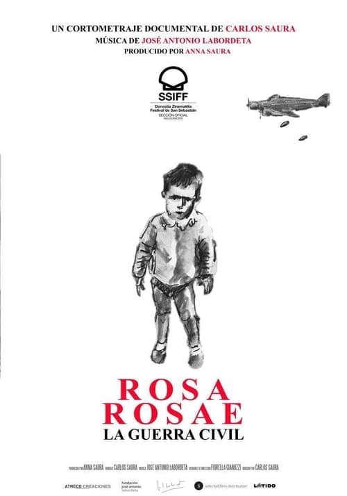 Rosa rosae. La guerra civil izle