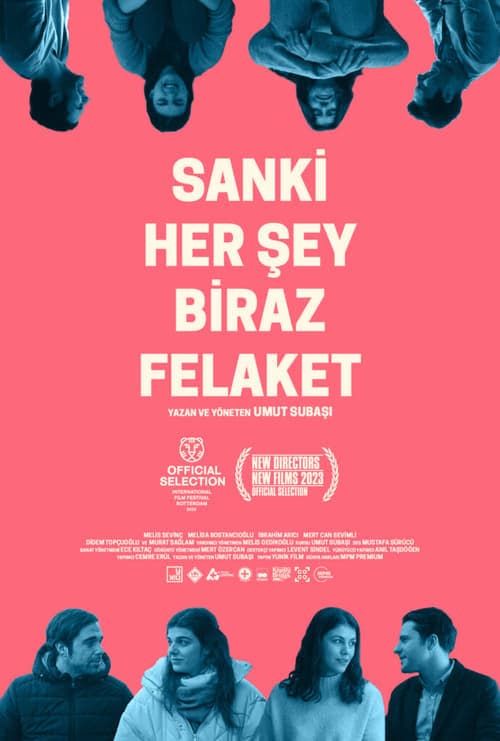 Sanki Her Şey Biraz Felaket izle