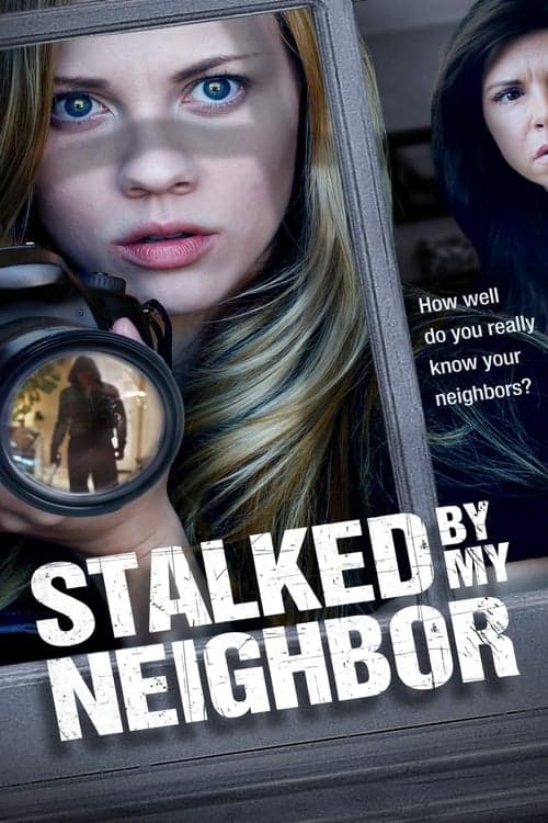 Stalked by My Neighbor izle