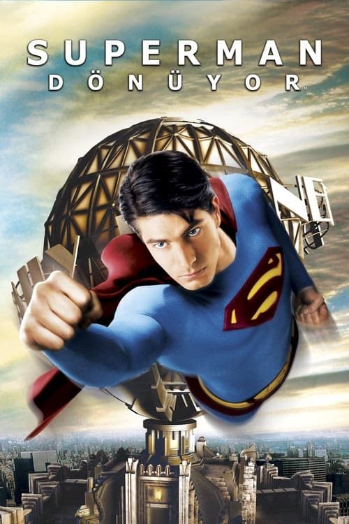 Superman Dönüyor izle