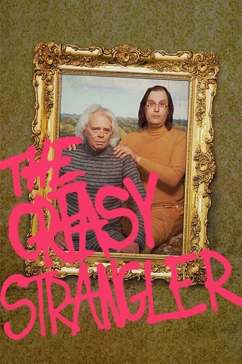 The Greasy Strangler izle