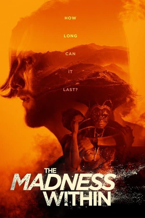 The Madness Within izle