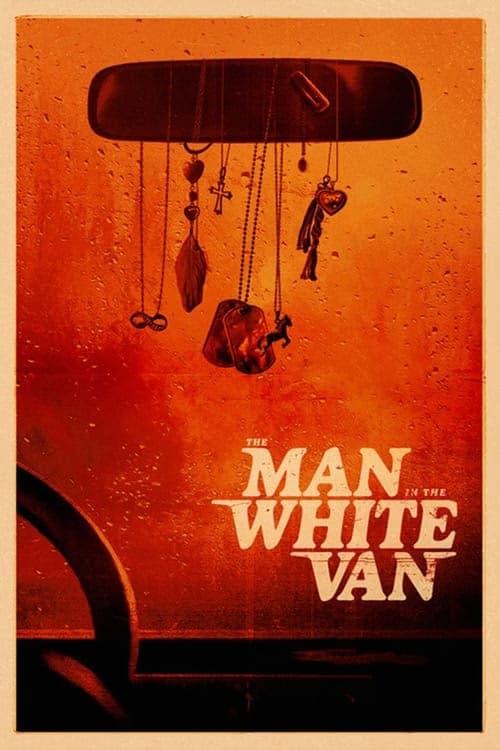 The Man in the White Van izle