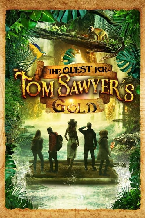 The Quest for Tom Sawyer's Gold izle
