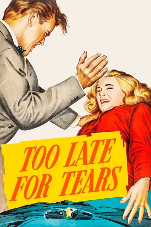 Too Late for Tears izle