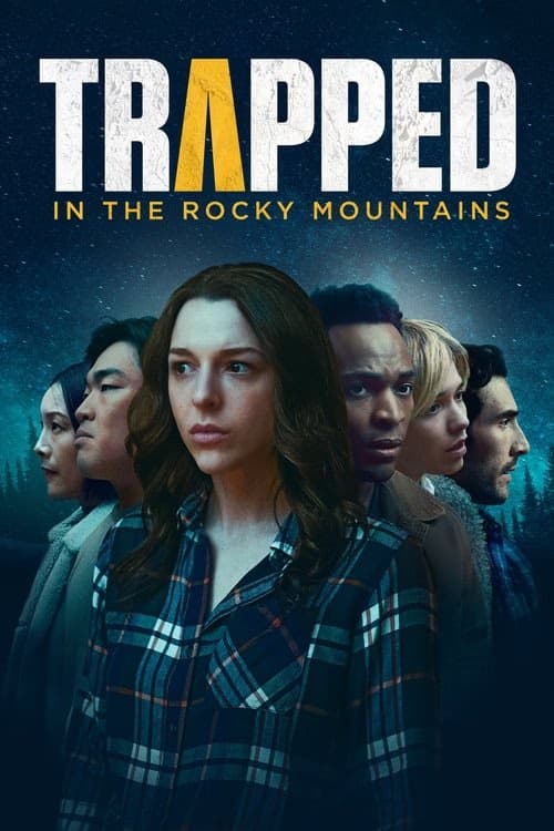Trapped in the Rocky Mountains izle