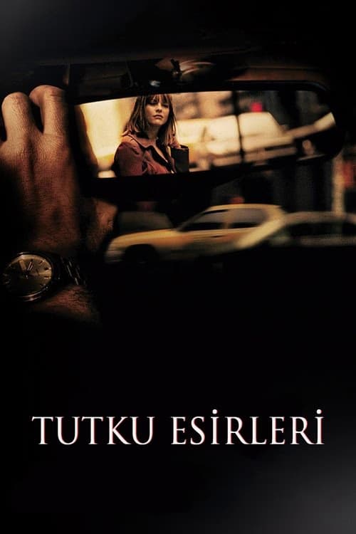 Tutku Esirleri izle