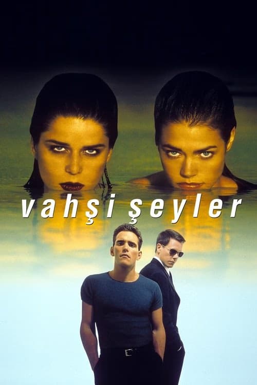 Vahşi Şeyler izle