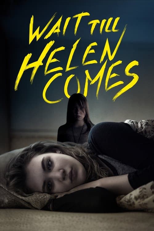Wait Till Helen Comes izle