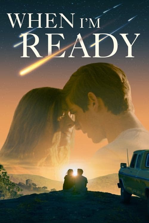 When I'm Ready izle