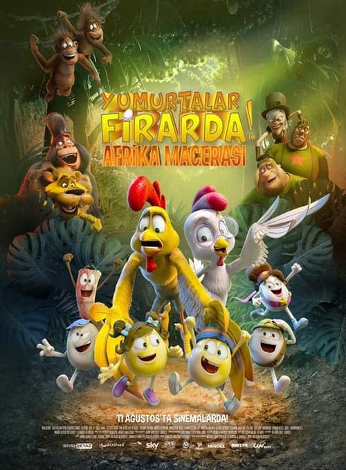 Yumurtalar Firarda: Afrika Macerası izle