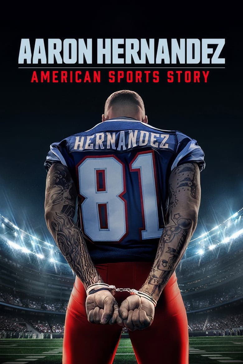 American Sports Story: Aaron Hernandez 1. Sezon Posteri