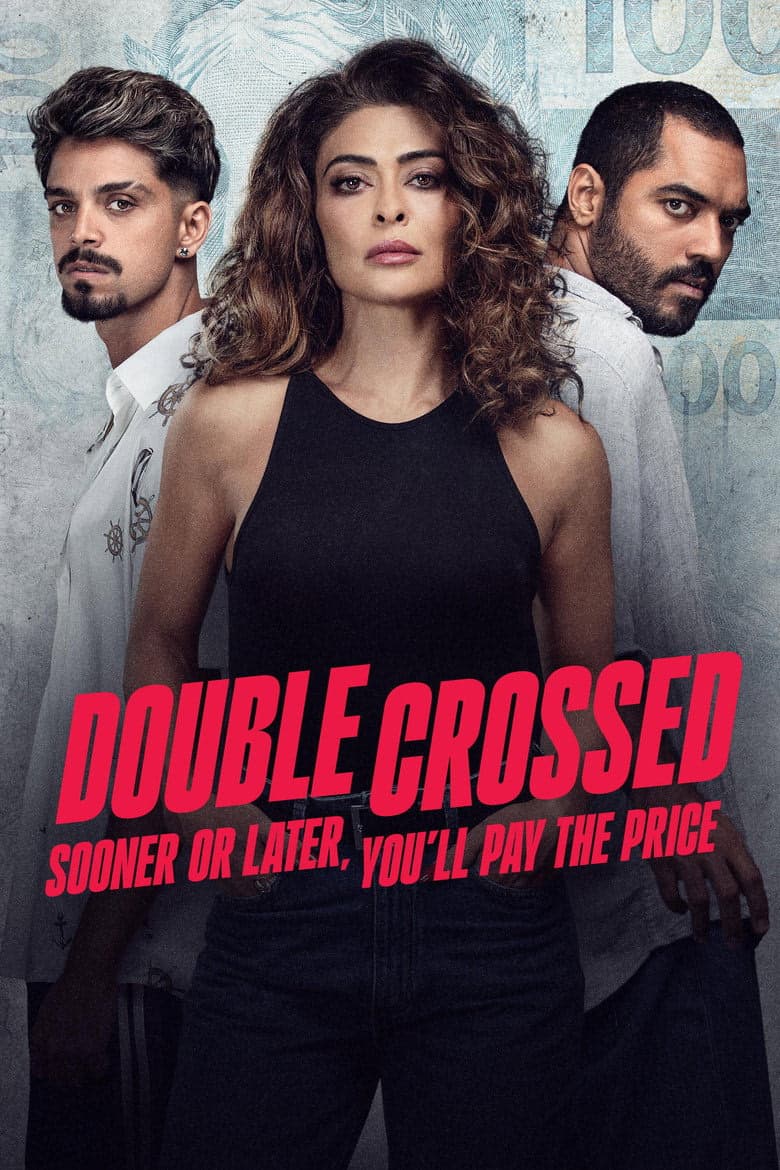 Double Crossed: Sooner or Later, You'll Pay the Price 1. Sezon Posteri
