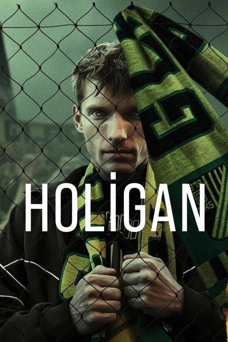 Holigan 1. Sezon Posteri