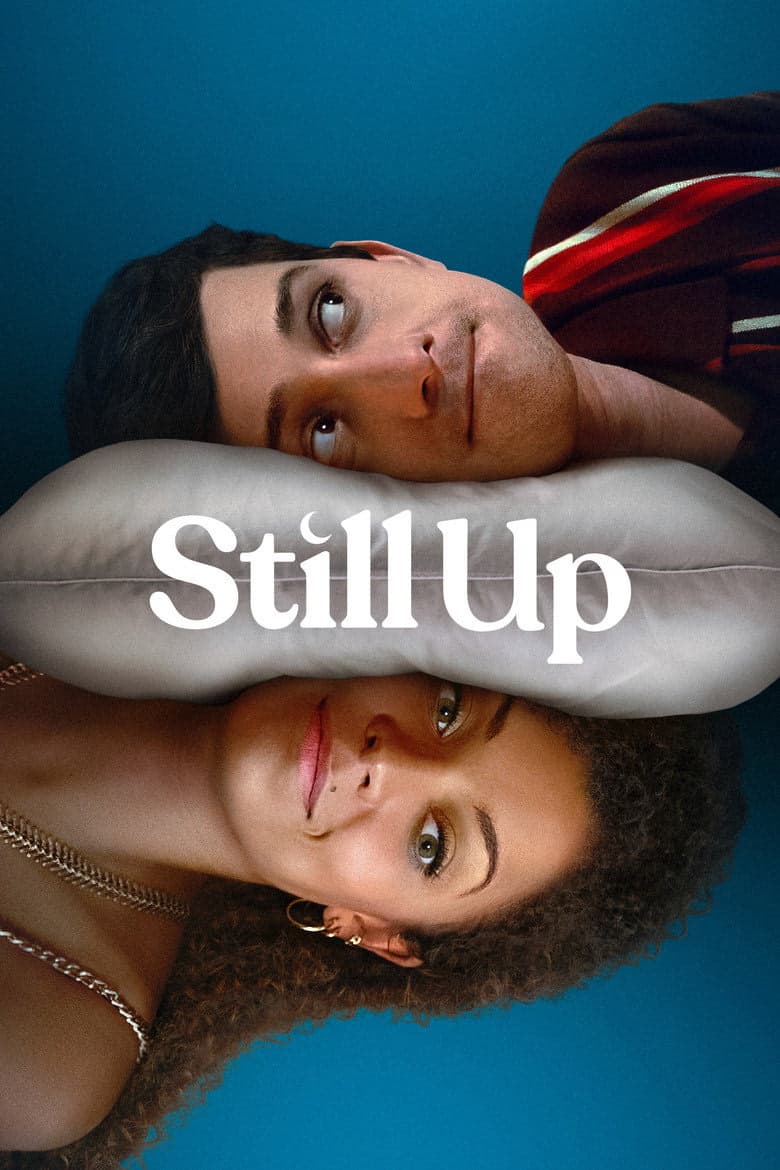 Still Up 1. Sezon Posteri