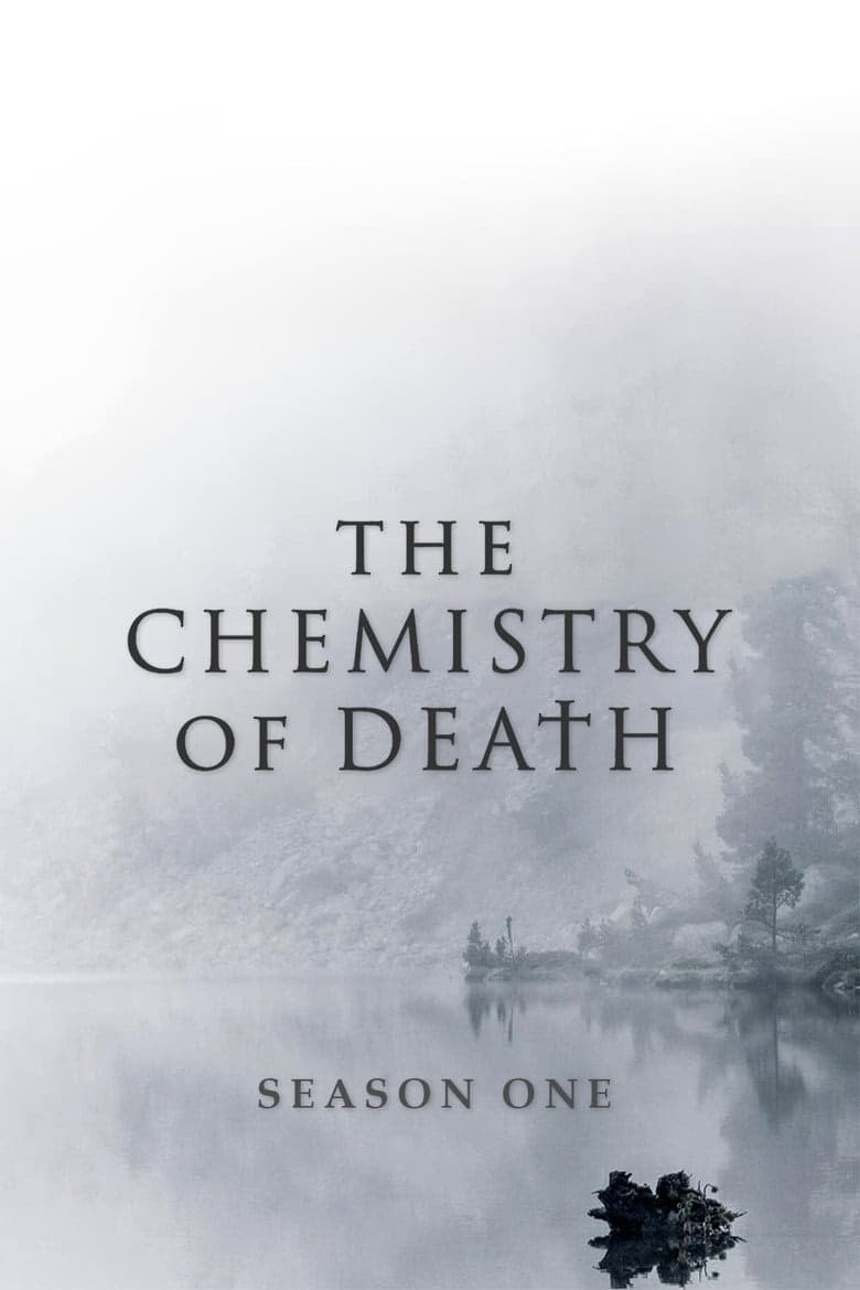 The Chemistry of Death 1. Sezon Posteri