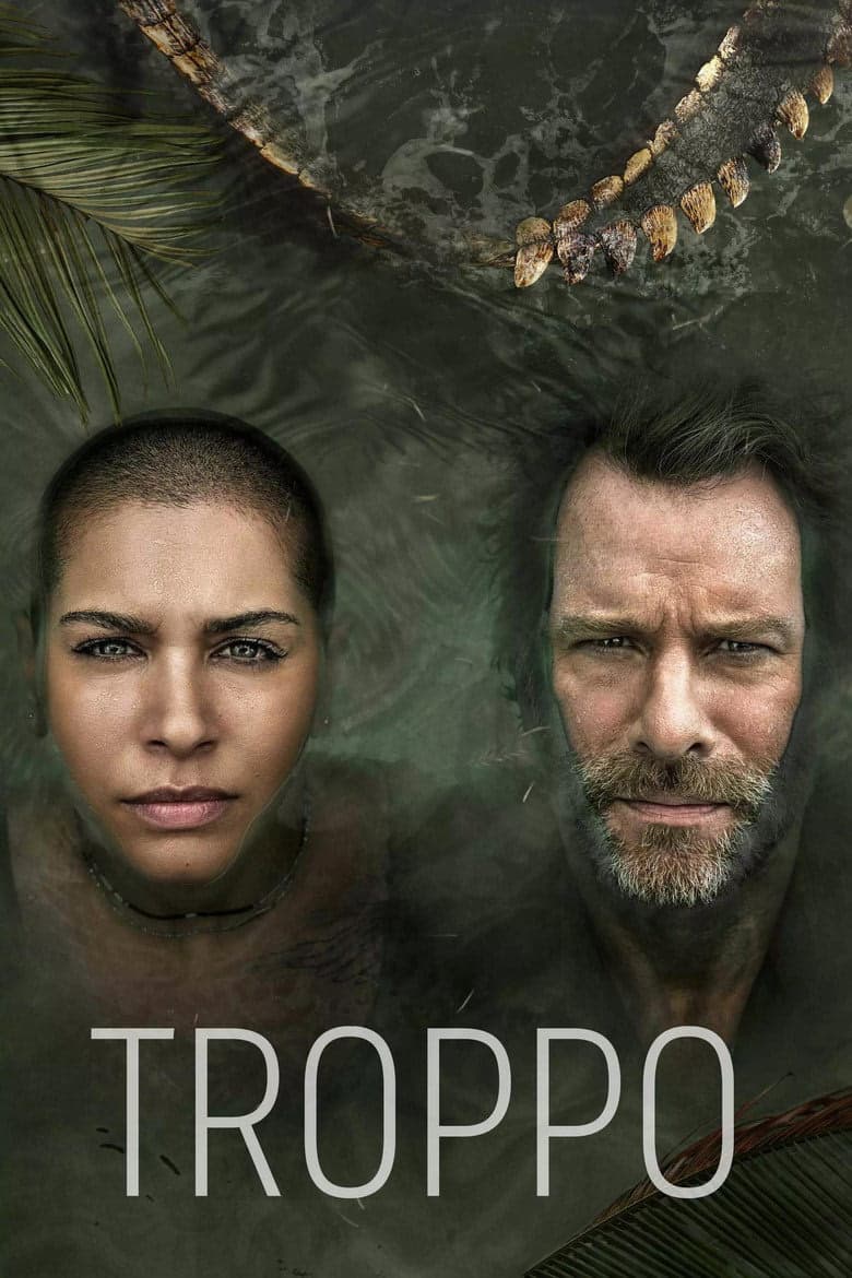 Troppo 1. Sezon Posteri