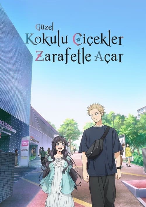 Güzel Kokulu Çiçekler Zarafetle Açar izle