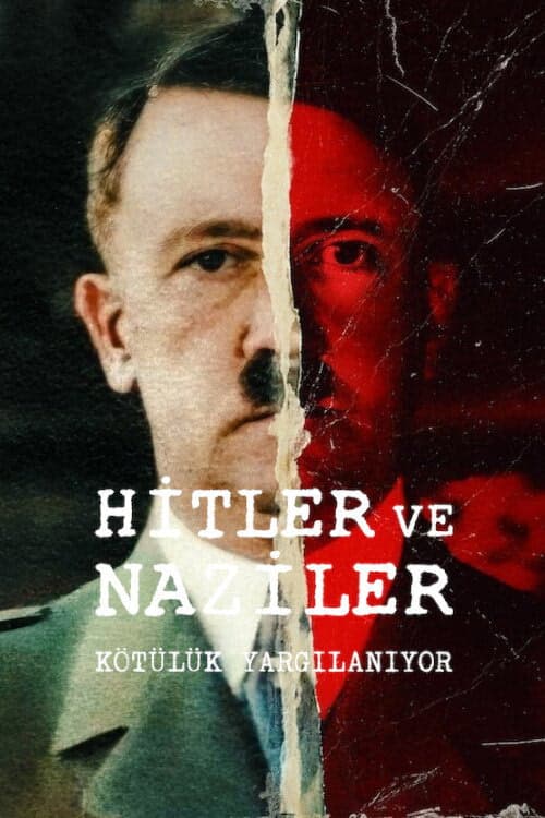 Hitler ve Naziler: Kötülük Yargılanıyor izle