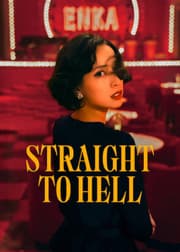 Straight to Hell