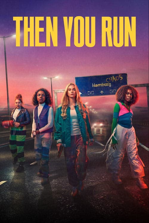 Then You Run izle
