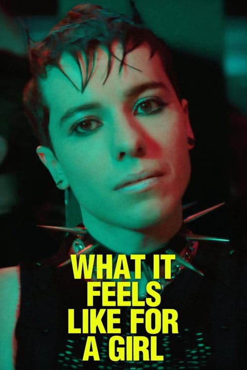 What It Feels Like for a Girl izle