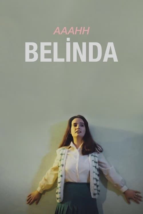 Aaahh Belinda izle