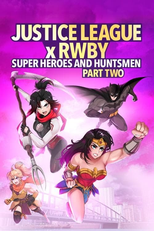 Adalet Birliği x RWBY: Süper Kahramanlar ve Avcılar, Bölüm İki izle
