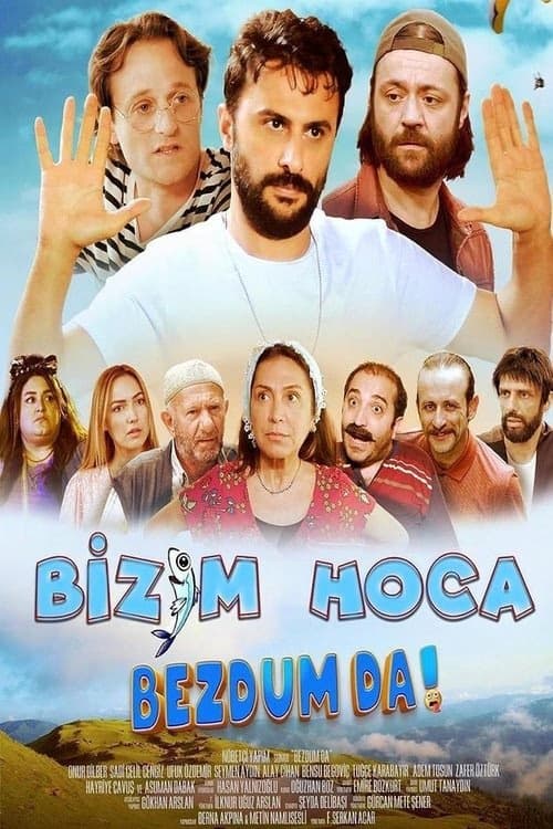 Bizim Hoca: Bezdum da! izle
