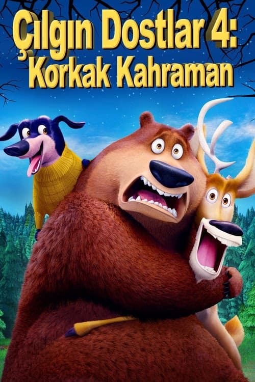 Çılgın Dostlar 4: Korkak Kahraman izle