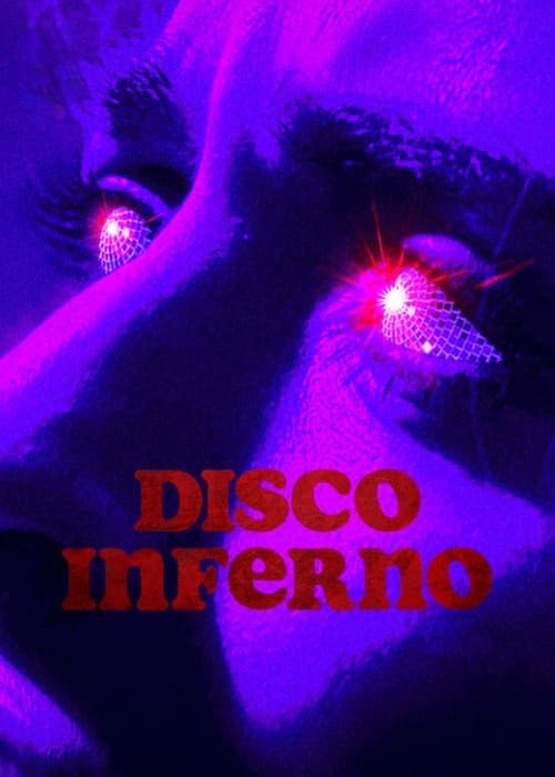 Disco Inferno izle