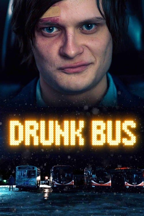 Drunk Bus izle