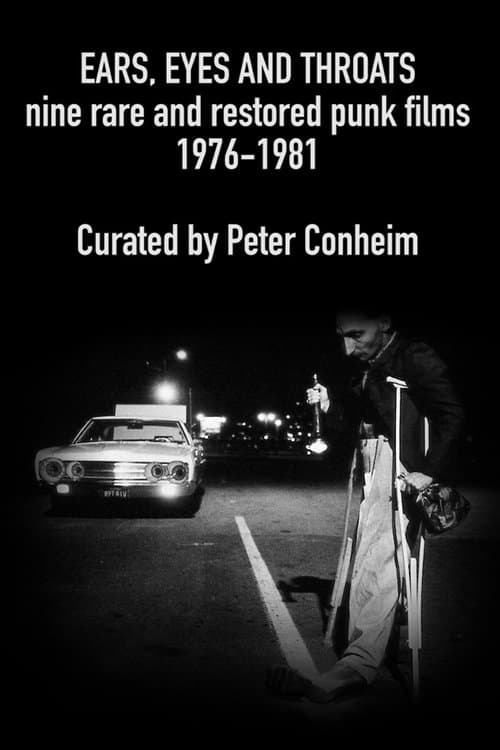 Ears, Eyes and Throats: Restored Classic and Lost Punk Films 1976-1981 izle