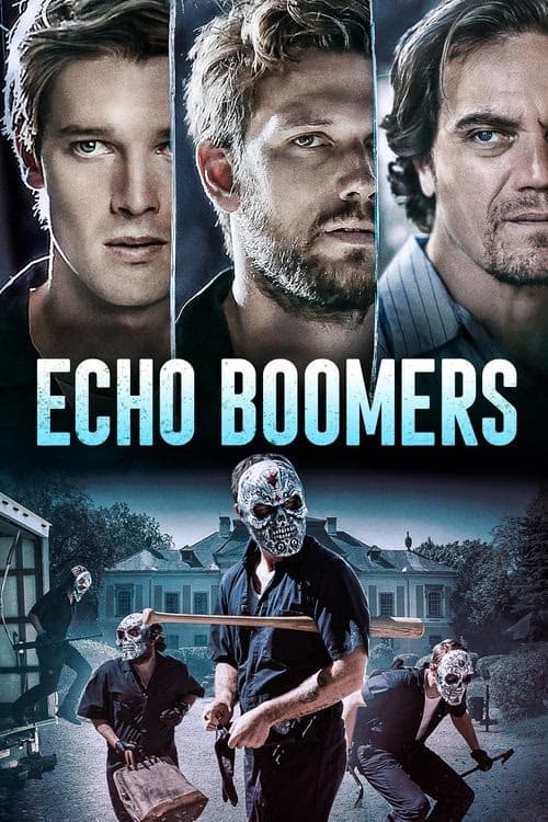 Echo Boomers izle