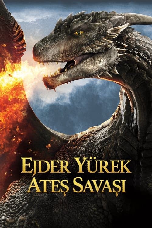 Ejder Yürek: Ateş Savaşı izle