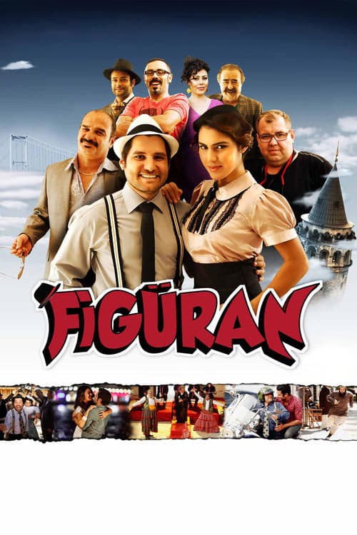Figüran izle