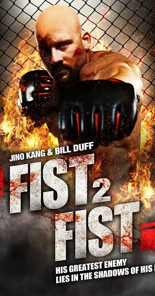 Fist 2 Fist izle