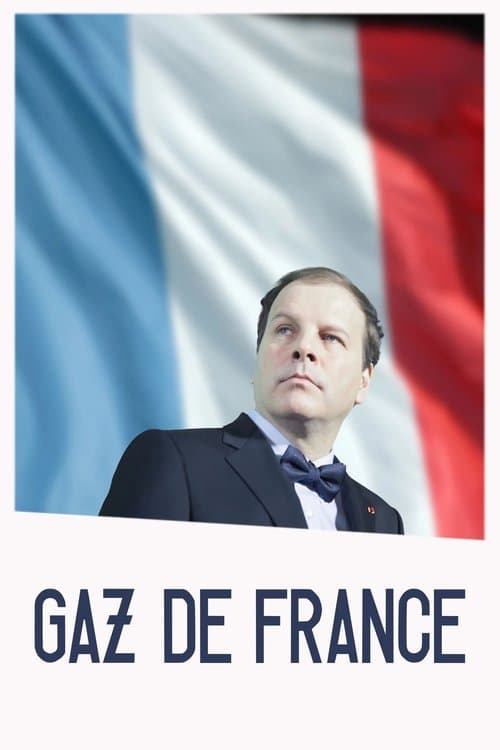 Gaz de France izle