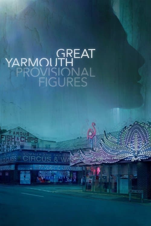 Great Yarmouth: Provisional Figures izle