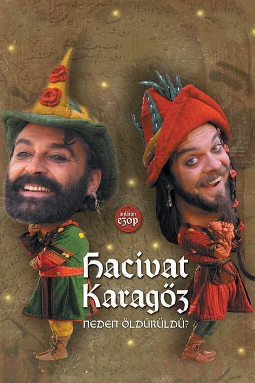 Hacivat Karagöz Neden Öldürüldü? izle
