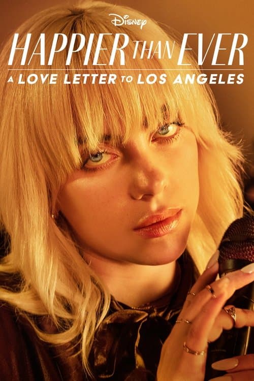 Happier Than Ever: Los Angeles'a Bir Aşk Mektubu izle