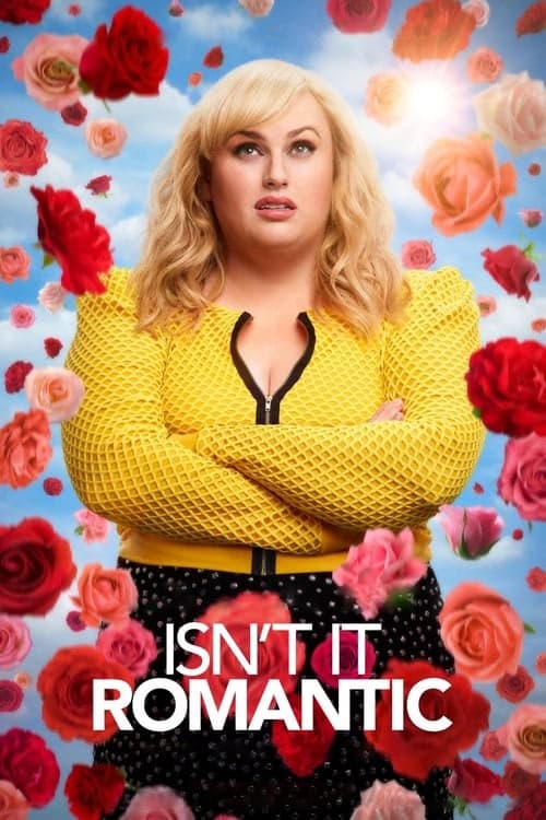 Isn't It Romantic izle