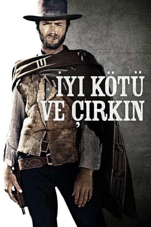 İyi, Kötü ve Çirkin izle
