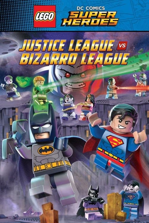 LEGO DC Comics Super Heroes: Justice League vs. Bizarro League izle