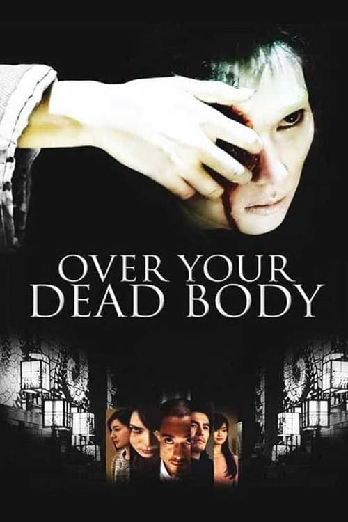 Over Your Dead Body izle