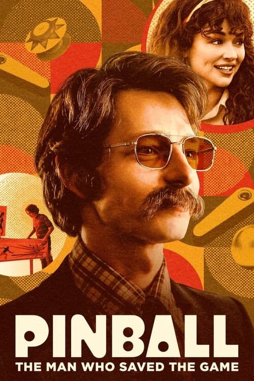 Pinball: The Man Who Saved the Game izle
