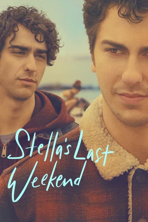 Stella'nın Son Haftasonu izle